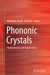 Phononic Crystals: Fundamentals and Applications by Abdelkrim Khelif