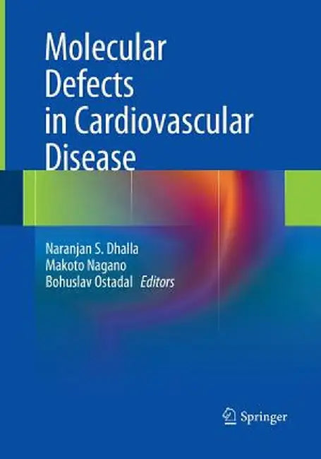 Molecular Defects in Cardiovascular Disease by Naranjan S. Dhalla