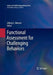 Functional Assessment for Challenging Behaviors by Johnny L. Matson