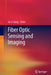 Fiber Optic Sensing and Imaging by Jin U. Kang