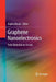 Graphene Nanoelectronics: From Materials to Circuits by Raghu Murali