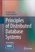 Principles of Distributed Database Systems by M. Tamer Özsu