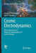 Cosmic Electrodynamics: Electrodynamics and Magnetic Hydrodynamics of Cosmic Plasmas by Gregory D. Fleishman