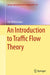 An Introduction to Traffic Flow Theory by Lily Elefteriadou