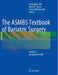 The ASMBS Textbook of Bariatric Surgery: Volume 2: Integrated Health by Christopher Still