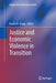Justice and Economic Violence in Transition by Dustin N. Sharp
