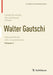 Walter Gautschi, Volume 2: Selected Works with Commentaries by Claude Brezinski