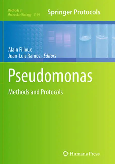 Pseudomonas Methods and Protocols by Alain Filloux