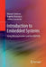 Introduction to Embedded Systems: Using Microcontrollers and the Msp430 by Manuel Jiménez