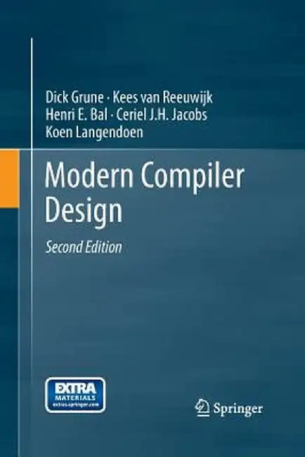 Modern Compiler Design by Dick Grune