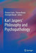 Karl Jaspers' Philosophy and Psychopathology by Thomas Fuchs