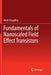Fundamentals of Nanoscaled Field Effect Transistors by Amit Chaudhry