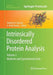 Intrinsically Disordered Protein Analysis: Volume 2, Methods and Experimental Tools by Vladimir N. Uversky