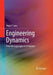 Engineering Dynamics: From the Lagrangian to Simulation by Roger F. Gans