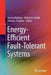 Energy-Efficient Fault-Tolerant Systems by Jimson Mathew