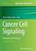 Cancer Cell Signaling: Methods and Protocols by Martha Robles-Flores