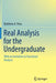 Real Analysis for the Undergraduate: With an Invitation to Functional Analysis by Matthew A. Pons