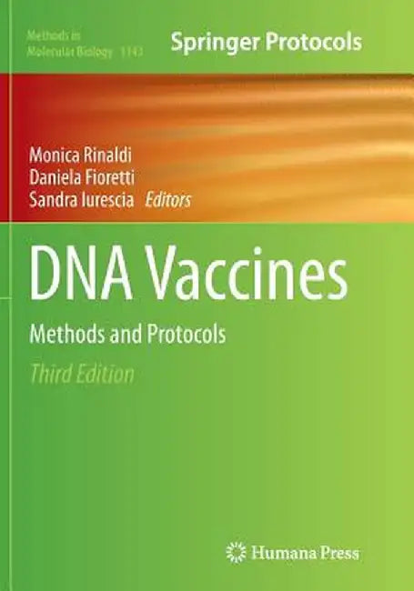 DNA Vaccines: Methods and Protocols by Monica Rinaldi