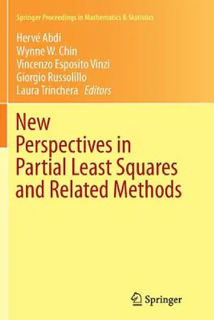 New Perspectives in Partial Least Squares and Related Methods by Herve Abdi
