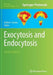 Exocytosis and Endocytosis by Andrei I. Ivanov