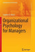 Organizational Psychology for Managers by Stephen R. Balzac