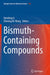 Bismuth-Containing Compounds by Handong Li