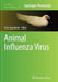 Animal Influenza Virus by Erica Spackman