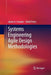 Systems Engineering Agile Design Methodologies by James A. Crowder