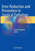 Error Reduction and Prevention in Surgical Pathology by Raouf E. Nakhleh