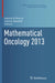 Mathematical Oncology 2013 by Alberto D'Onofrio