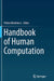 Handbook of Human Computation by Pietro Michelucci
