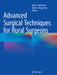 Advanced Surgical Techniques for Rural Surgeons by Amy L. Halverson