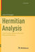 Hermitian Analysis: From Fourier Series to Cauchy-Riemann Geometry by John P. D'Angelo