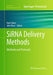 SiRNA Delivery Methods: Methods and Protocols by Kato Shum