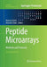 Peptide Microarrays: Methods and Protocols by Marina Cretich