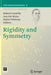 Rigidity and Symmetry by Robert Connelly
