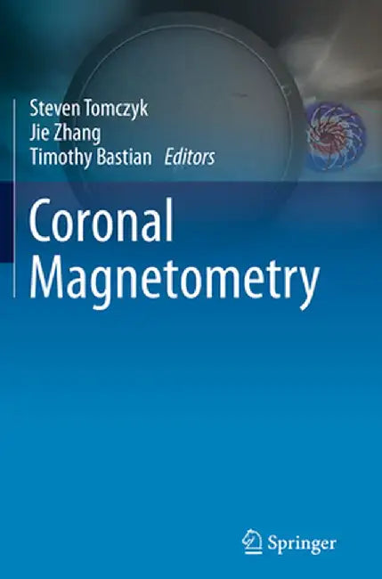 Coronal Magnetometry by Steven Tomczyk