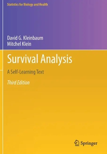 Survival Analysis: A Self-Learning Text by David G. Kleinbaum