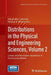 Distributions in the Physical and Engineering Sciences, Volume 2: Linear and Nonlinear Dynamics in Continuous Media by Alexander I. Saichev