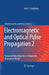 Electromagnetic and Optical Pulse Propagation 2: Temporal Pulse Dynamics in Dispersive, Attenuative Media by Kurt E. Oughstun