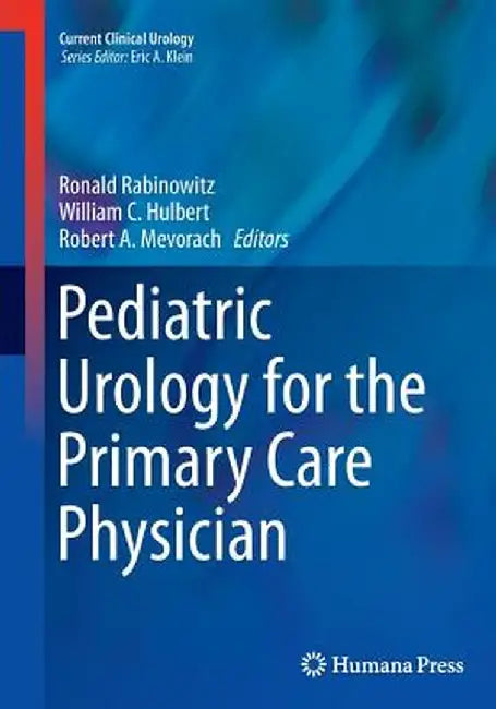 Pediatric Urology for the Primary Care Physician by Ronald Rabinowitz
