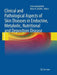 Clinical and Pathological Aspects of Skin Diseases in Endocrine, Metabolic, Nutritional and Deposition Disease by Bruce R. Smoller