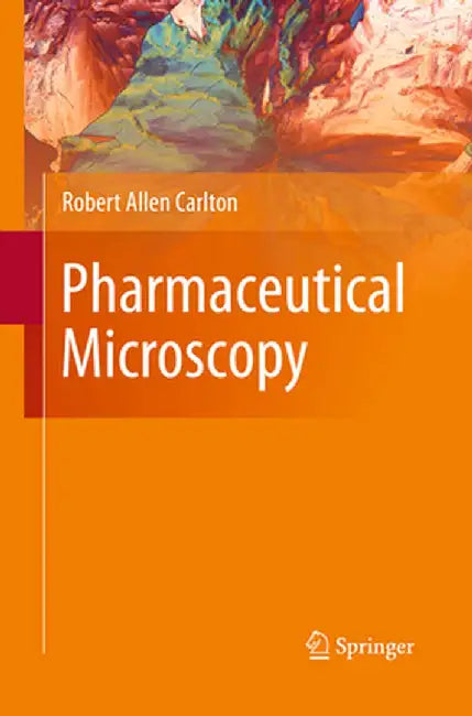 Pharmaceutical Microscopy by Robert Allen Carlton