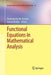 Functional Equations in Mathematical Analysis by Themistocles M. Rassias