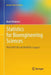 Statistics for Bioengineering Sciences: With MATLAB and Winbugs Support by Brani Vidakovic