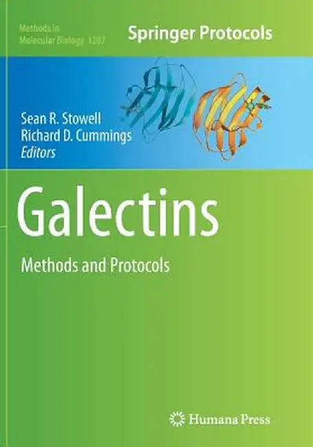 Galectins: Methods and Protocols by Sean R. Stowell