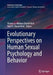 Evolutionary Perspectives on Human Sexual Psychology and Behavior by Viviana A. Weekes-Shackelford