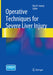Operative Techniques for Severe Liver Injury by Rao R. Ivatury