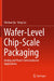 Wafer-Level Chip-Scale Packaging: Analog and Power Semiconductor Applications by Shichun Qu