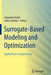 Surrogate-Based Modeling and Optimization: Applications in Engineering by Slawomir Koziel